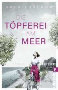 Die T&ouml;pferei am Meer : Roman | Von der Autorin von Vier Frauen am Meer （Auflage. 2025. 384 S. 187.00 mm）