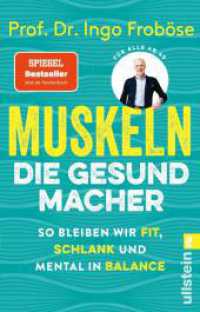 Muskeln - die Gesundmacher : So bleiben wir fit, schlank und mental in Balance | Positiver Einfluss auf Körper und Psyche: Der Bestseller von Deutschlands Sportwissenschaftler Nr.1 （Auflage. 2025. 320 S. 14 Abb. 187.00 mm）
