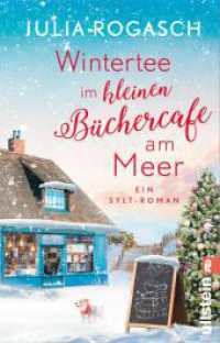 Wintertee im kleinen Büchercafé am Meer : Ein Sylt-Roman | Der neue romantisch-winterliche Wohlfühlroman mit Sylt-Feeling （3. Aufl. 2024. 416 S. 187.00 mm）