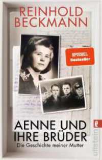 Aenne und ihre Brüder : Die Geschichte meiner Mutter | Reinhold Beckmann erzählt die Geschichte seiner Familie - ein Buch gegen das Schweigen über den Krieg （Auflage. 2025. 352 S. Mit zahlreichen Abbildungen. 205.00 mm）