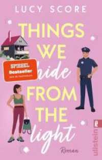 Things We Hide From The Light : Roman | Die deutsche Ausgabe des BookTok-Erfolgs! (Knockemout 2) （Auflage. 2025. 640 S. 187.00 mm）