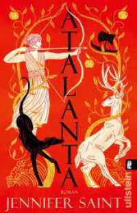 Atalanta : Roman | Eine wilde, spannende Frau der griechischen Sagenwelt （1. Auflage. 2025. 384 S. 187.00 mm）