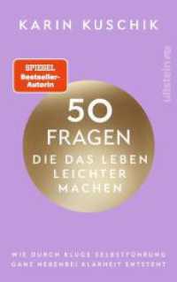 50 Fragen, die das Leben leichter machen : Wie durch kluge Selbstführung ganz nebenbei Klarheit entsteht | Das neue Buch nach dem #1 Bestseller "50 Sätze, die das Leben leichter machen" （Auflage. 2025. 384 S. 190.00 mm）