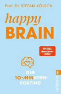 Happy Brain : Die 10-Minuten-Routine (10-Minuten-Routine) （1. Auflage）