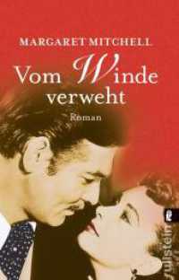 Vom Winde verweht : Roman | Unvergesslich und unerreicht - Das Original (Ullstein Taschenbuch 26189) （12. Aufl. 2006. 1120 S. 187.00 mm）