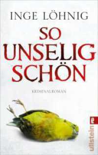 So unselig schön : Kommissar Dühnforts dritter Fall. Kriminalroman.Originalausgabe (Ullstein Taschenbuch 28208) （11. Aufl. 2011. 448 S. 187.00 mm）