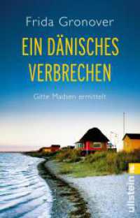 Ein dänisches Verbrechen : Gitte Madsen ermittelt (Ullstein Taschenbuch 28967) （5. Aufl. 2018. 320 S. 187.00 mm）