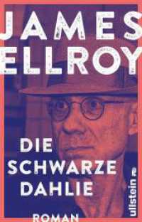Die schwarze Dahlie : Roman (Ullstein Taschenbuch 29000) （Auflage. 2018. 576 S. 187.00 mm）