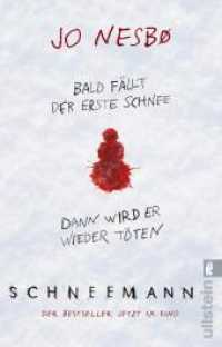 Schneemann : Harry Holes siebter Fall (Ullstein Taschenbuch 29009) （3., MDT. 2017. 512 S. 187.00 mm）
