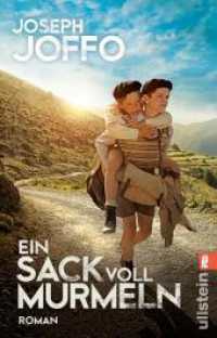 Ein Sack voll Murmeln : Roman. Buch zum Film (Ullstein Taschenbuch 29026) （4. Aufl. 2017. 336 S. 187.00 mm）