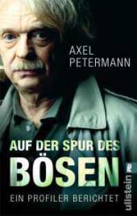 Auf der Spur des Bösen : Ein Profiler berichtet (Ullstein Taschenbuch 37325) （14. Aufl. 2010. 304 S. 187.00 mm）