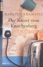 Der Kaiser Vom Knochenberg