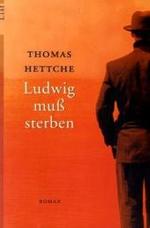 Ludwig muß sterben : Roman. ausgezeichnet mit dem Rauriser Literaturpreis 1990 (List Taschenbücher Nr.60410) （Durchges. u. korr. Neuausg. 2004. 184 S. 19 cm）