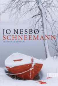 Schneemann : Kriminalroman (List Taschenbücher 61046) （6. Aufl. 2011. 512 S. 187.00 mm）