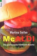 McAldi : Die preiswerte Fastfood-Küche (Econ Taschenbücher bei Ullstein (etb) Nr.71002) （2001. 124 S.）