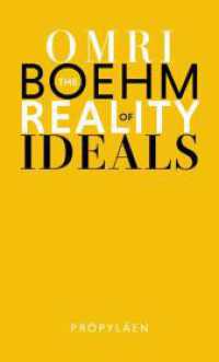 The Reality of Ideals : Three speeches for utopia （1. Auflage. 2024. 96 S. 166.00 mm）