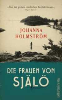 Die Frauen von Själö : Roman （2. Aufl. 2019. 368 S. 220.00 mm）