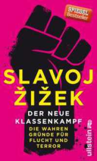 Der neue Klassenkampf : Die wahren Gründe für Flucht und Terror (Ullstein Streitschrift) （8. Aufl. 2015. 96 S. 190.00 mm）