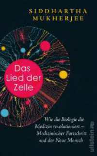 Das Lied der Zelle : Wie die Biologie die Medizin revolutioniert - Medizinischer Fortschritt und der Neue Mensch | Das spektakuläre neue Buch des Pulitzer-Preisträgers （2. Aufl. 2023. 672 S. 30 Abb. 220.00 mm）