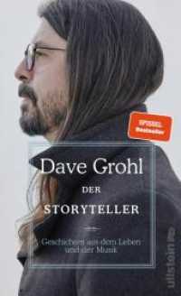 Der Storyteller : Geschichten aus dem Leben und der Musik （5. Aufl. 2021. 464 S. 71 Abb. 210.00 mm）