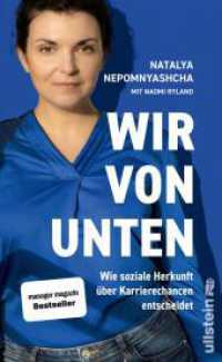 Wir von unten (Reihe: Wie wir leben wollen) （2. Aufl. 2024. 272 S. 210.00 mm）