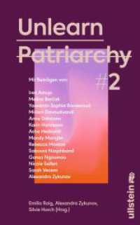 Unlearn Patriarchy 2 : Mit Beiträgen von Melina Borcak, Anne Dittmann, Miriam Davoudvandi, Asha Hedayati, Sarah Vecera u.v.a. | Der Folgeband des feministischen Bestsellers (Reihe: Wie wir leben wollen) （Auflage. 2024. 352 S. 210.00 mm）