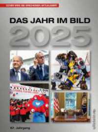Das Jahr im Bild 2025 : Der schönste Jahresrückblick - bewährt seit 66 Jahren (Das Jahr im Bild 67) （1. Auflage. 2025. 160 S. 500 Abb. 280.00 mm）