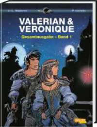 Valerian und Veronique Gesamtausgabe Bd.1 : Bände 0-2 der französischen Science-Fiction-Comic-Serie als Sammelband mit spannenden Hintergrundinfos (Valerian und Veronique Gesamtausgabe 1) （11. Aufl. 2011. 155 S. farbig illustriert. 301.00 mm）
