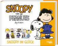 Snoopy und die Peanuts 4: Snoopy im Glück : Tolle Peanuts-Comics nicht nur für Kinder (Snoopy und die Peanuts 4) （1. Auflage. 2024. 128 S. Farbig illustriert. 165.00 x 207.00 mm）