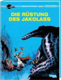 Valerian und Veronique Spezial 1: Die Rüstung des Jakolass : Neue Abenteuer im Universum von Valerian und Veronique (Valerian und Veronique Spezial 1) （Auflage. 2023. 56 S. vierfarbig. 300.00 mm）