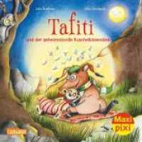 Maxi Pixi 380: Tafiti und der geheimnisvolle Kuschelkissendieb : Miniaturbuch (Maxi Pixi 380) （2022. 24 S. Farbig illustriert. 157.00 mm）