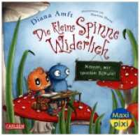 Maxi Pixi 393: Die kleine Spinne Widerlich: Komm, wir spielen Schule! : Miniaturbuch (Maxi Pixi 393) （2024. 24 S. Farbig illustriert. 157.00 mm）