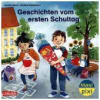 Maxi Pixi 438: Geschichten vom ersten Schultag : Miniaturbuch (Maxi Pixi 438) （2024. 24 S. farbig illustriert. 157.00 mm）