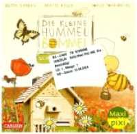 Maxi Pixi 445: Die kleine Hummel Bommel schützt die Umwelt : Miniaturbuch (Maxi Pixi 445) （2024. 24 S. farbig illustriert. 157.00 mm）