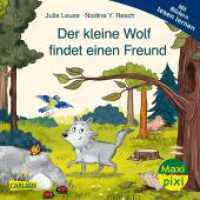 Maxi Pixi 470: Der kleine Wolf findet einen Freund : Miniaturbuch (Maxi Pixi 470) （Auflage. 2025. 24 S. Farbig illustriert. 157.00 mm）