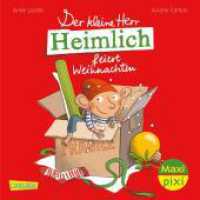 Maxi Pixi 479: Der kleine Herr Heimlich feiert Weihnachten : Miniaturbuch (Maxi Pixi 479) （1. Auflage. 2025. 24 S. 157.00 mm）