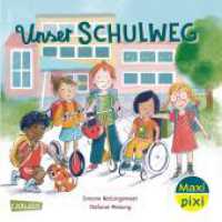 Maxi Pixi 439: Unser Schulweg : Miniaturbuch (Maxi Pixi 439) （1. Auflage. 2024. 24 S. farbig illustriert. 157.00 mm）