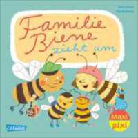 Maxi Pixi 446 - Familie Biene zieht um (Maxi Pixi 446) （2. Aufl. 2024. 24 S. farbig illustriert. 157.00 mm）