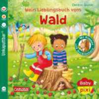 Baby Pixi (unkaputtbar) 129: Mein Lieblingsbuch vom Wald : Unzerstörbares Baby-Buch ab 12 Monaten über Waldtiere und Jahreszeiten mit Gucklöchern und Klappen (Baby Pixi (unkaputtbar) 129) （4. Aufl. 2023. 20 S. Farbig illustriert. 140.00 mm）