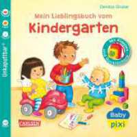 Baby Pixi (unkaputtbar) 149: Mein Lieblingsbuch vom Kindergarten : Babybuch mit Klappen und Gucklöchern ab 12 Monaten - ideal für die Eingewöhnung in die Kita (Baby Pixi (unkaputtbar) 149) （3. Aufl. 2024. 20 S. Farbig illustriert. 140.00 mm）