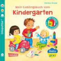 Baby Pixi (unkaputtbar) 149: Mein Lieblingsbuch vom Kindergarten : Babybuch mit Klappen und Gucklöchern ab 12 Monaten - ideal für die Eingewöhnung in die Kita (Baby Pixi (unkaputtbar) 149) （1. Auflage. 2024. 20 S. Farbig illustriert. 140.00 mm）