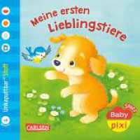 Baby Pixi (unkaputtbar) 164: Baby Pixi Stoff: Meine ersten Lieblingstiere : Unzerstörbares und weiches Buch aus Stoff für Babys ab 6 Monaten - auch als Badebuch geeignet (Baby Pixi (unkaputtbar) 164) （2024. 10 S. farbig illustriert. 140.00 mm）