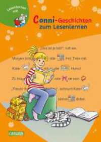 LESEMAUS zum Lesenlernen Sammelbände: Conni-Geschichten zum Lesenlernen : 3 Bild-Wörter-Geschichten mit Leserätseln für Kinder ab 6 Jahren zum Mitlesen. 3 Bände in 1 (LESEMAUS zum Lesenlernen Sammelbände 10) （25. Aufl. 2018. 96 S. m. zahlr. farb. Illustr. 245.00 mm）