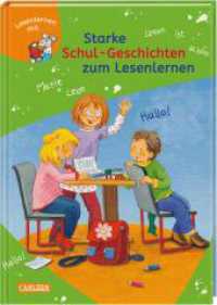 LESEMAUS zum Lesenlernen Sammelbände: Starke Schul-Geschichten zum Lesenlernen : Einfache Geschichten zum Selberlesen - Lesen üben und vertiefen (LESEMAUS zum Lesenlernen Sammelbände 40) （2. Aufl. 2019. 96 S. 245.00 mm）