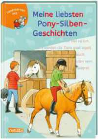 LESEMAUS zum Lesenlernen Sammelbände: Meine liebsten Pony-Silben-Geschichten : 3 Geschichten in 1 Band | Lesetexte mit farbiger Silbenmarkierung. Sammelband (LESEMAUS zum Lesenlernen Sammelbände 65) （2. Aufl. 2023. 96 S. 245.00 mm）
