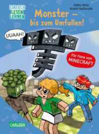 Minecraft 2: Monster - bis zum Umfallen! : Einfach Lesen Lernen | Erstlesebuch für Jungen und Mädchen der 1. Klasse mit vielen Bildern und Leseurkunde - 3. Lesestufe (Minecraft 2) （11. Aufl. 2020. 80 S. vierfarbig. 215.00 mm）