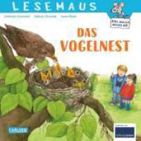 LESEMAUS 108: Das Vogelnest : Wie Vogelküken zur Welt kommen und groß werden. Alles Wissenswerte über die Amsel und ihre Lebenswelt (LESEMAUS 108) （3. Aufl. 2022. 24 S. Farbig illustriert. 192.00 mm）