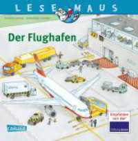 LESEMAUS - Der Flughafen : Mit Gratis Mitmach-Zeitschrift (Lesemaus-Bücher 160) （10. Aufl. 2017. 24 S. m. zahlr. bunten Bild. 192.00 mm）
