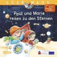 LESEMAUS 182: Paul und Marie reisen zu den Sternen : Mit MINT-Förderung Licht. In Zusammenarbeit mit der Stiftung Lesen und Forscherstation (Lesemaus-Bücher 182)