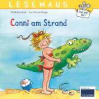 LESEMAUS 14: Conni am Strand (Lesemaus-Bücher 14) （32. Aufl. 2018. 24 S. m. zahlr. bunten Bild., Beil.: Mitmach-Zeitschri）
